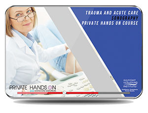 Private Hands-On Trauma and Acute Care Sonography 